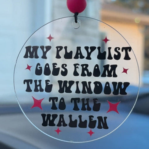 My Playlist Goes From The Window To The Wallen